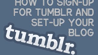 Getting Started With Tumblr