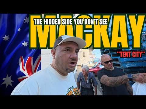 The Hidden Side of Mackay | Homeless Communities Living in Hardship 🇦🇺🦘