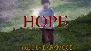 HOPE  music by DARKMOOD  - from the album 'When Time Ends'