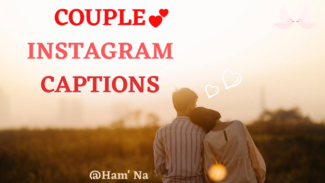 Couple instagram captions || captions on couples || romantics couples caption