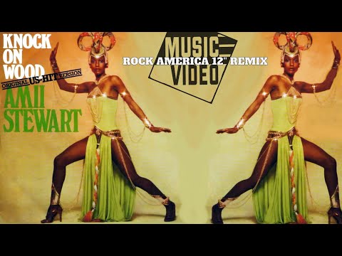 AMII STEWART ✨ "KNOCK ON WOOD" ROCK AMERICA 12'' REMIX 1979 🎬📼 MUSIC VIDEO '70s '80s