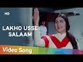 Lakho Usse Salaam Mera Desh Mera Dharam 1973 Asha Bhosle Prem Dhawan