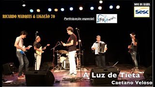 Igor Hereda & Ricardo Marques - A Luz de Tieta - Show Sons da Bahia