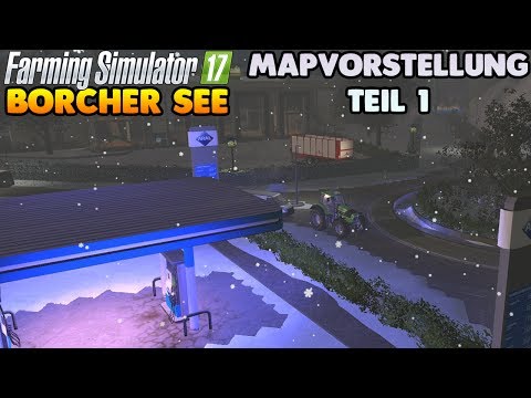 LS17 BorcherSee2k17 - Mapvorstellung Teil 1