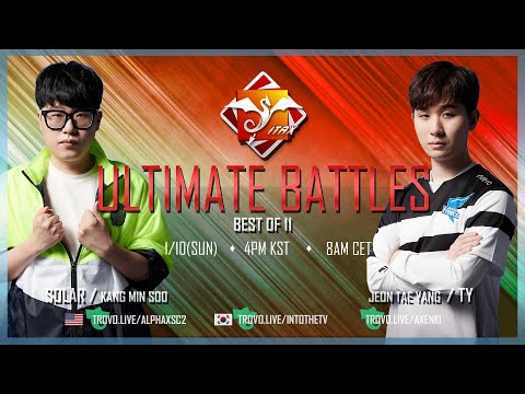 StarCraft 2 - SOLAR vs TY - ITaX Ultimate Battles #1
