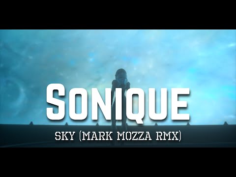 Sonique - Sky (Mark Mozza RMX)
