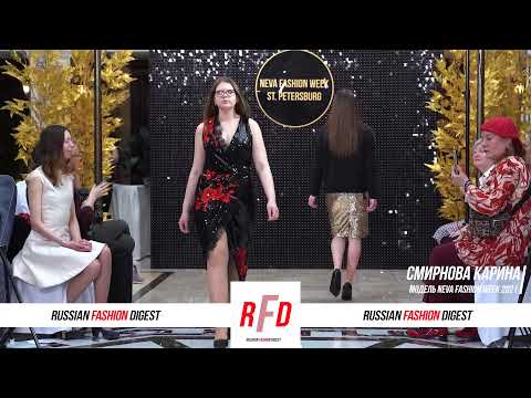 NEVA FASHION WEEK ST.PETERSBURG 2021 модель Смирнова Карина