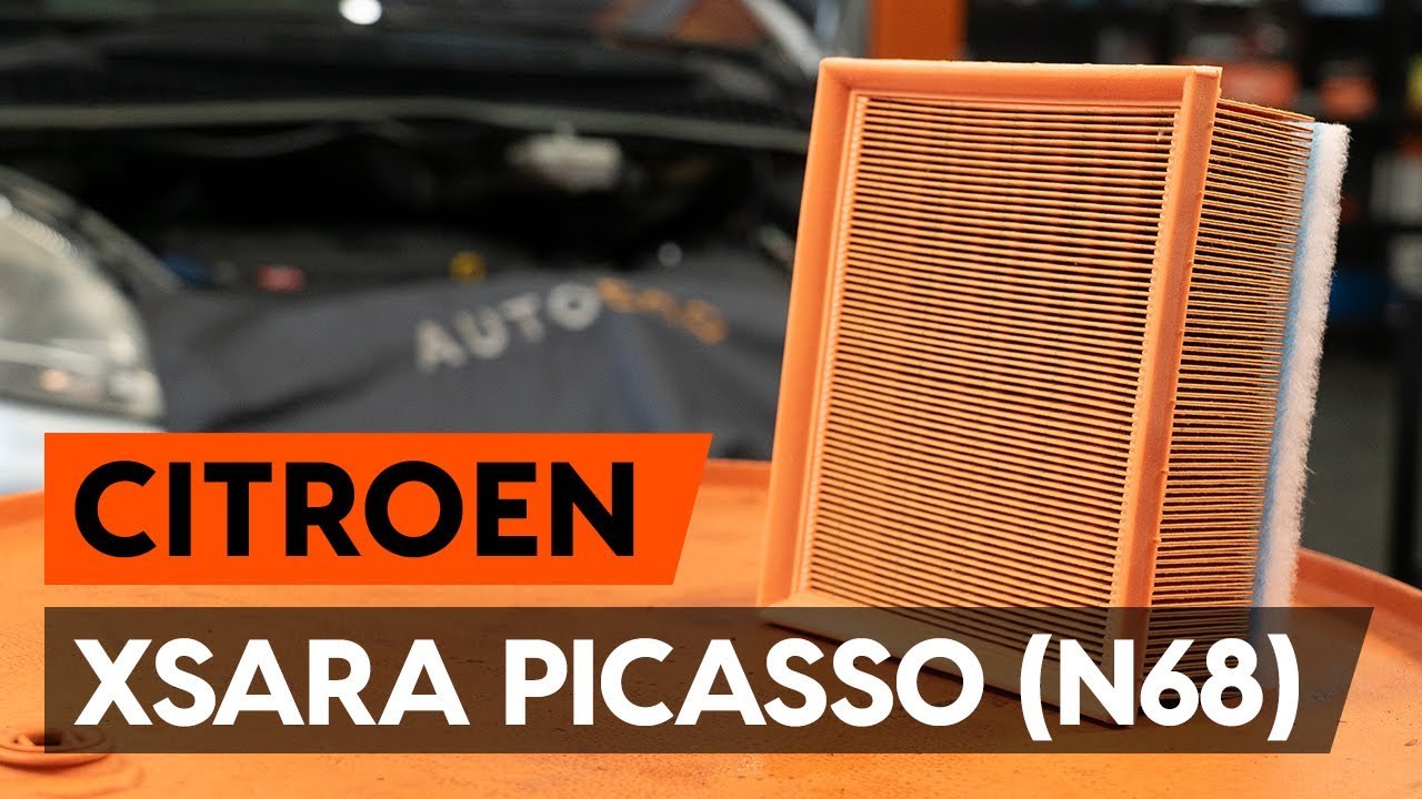 Kuinka vaihtaa ilmansuodattimen Citroen Xsara Picasso-autoon – vaihto-ohje