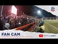 FANCAM | Accrington Stanley 0-2 Wanderers