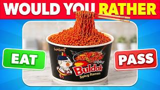 EAT or PASS? 🤤❌🤢 Picky Eaters Edition! Would You Rather Eat These Foods? 🍜🌶️