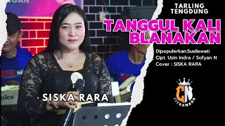 Download lagu TANGGUL KALI BLANAKAN ~ SISKA RARA COVER TARLING TENGDUNG CITRA NADA mp3 Download lagu TANGGUL KALI BLANAKAN ~ SISKA RARA COVER TARLING TENGDUNG CITRA NADA mp3