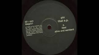Pin - Alive And Sentient