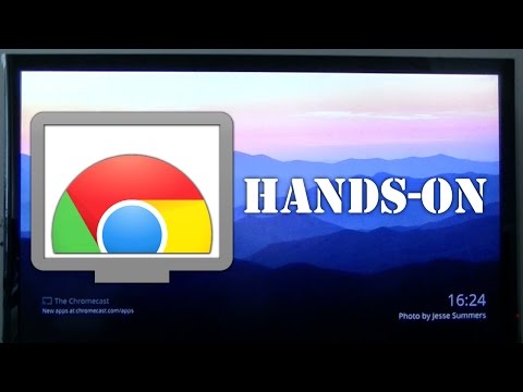 Google Chromecast Hands-On