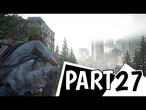THE LAST OF US 2 Walkthrough Gameplay Part 27 - SUPPLIES