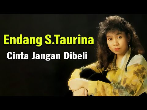 Endang S. Taurina - Cinta Jangan Dibeli  Lyrics Video