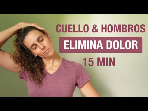 7 Ejercicios para ELIMINAR dolor y tensión de CUELLO & HOMBROS (15 min) Alivia contracturas y nudos