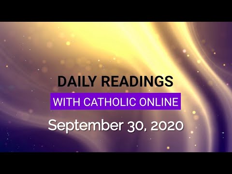 Click to Watch the Daily Reading for Wednesday, September 30th, 2020 video Click to Watch the Daily Reading for Wednesday, September 30th, 2020 video