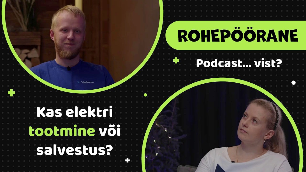 Rohepöörase lugu - Kas paneelid või patareid?