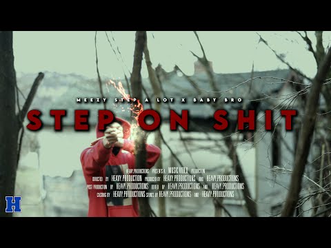 30BoyBabyBro - Step On Shit ft. Meezy Stepalot (Official Video)
