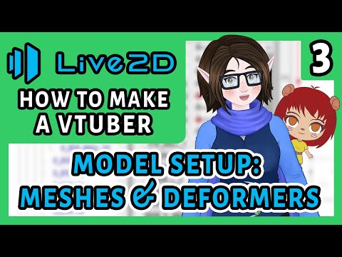 How to Setup Meshes, Texture Atlas & Deformers / How to make a Live2D Vtuber Model: Part 3