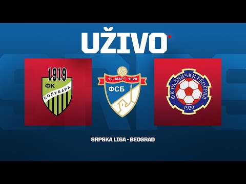 KOLUBARA - RADNIČKI (NB) Srpska Liga Beograd 25/26 - 2. Kolo