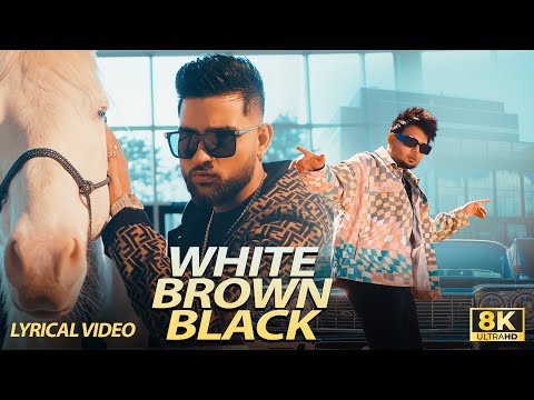 White Brown Black (Lyrical Video) - Avvy Sra | Karan Aujla | Jaani | Amanninder Singh | 8K
