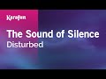 The Sound of Silence - Disturbed | Karaoke Version | KaraFun