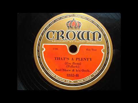 Joel Shaw and his Orchestra: That's a plenty (Instrumental 1932)