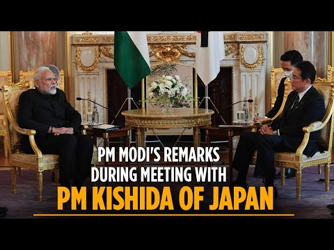 PM Modi's remarks during meeting with PM Kishida of Japan