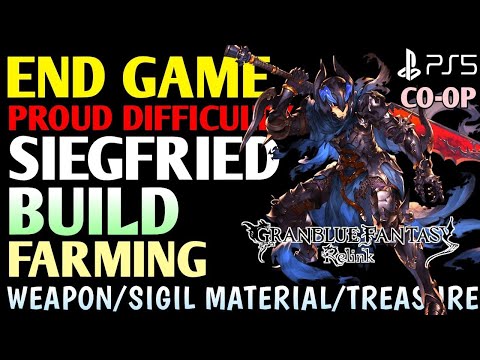 Siegfried Build GRANBLUE FANTASY RELINK Endgame Farming PS5| Granblue Fantasy Relink Siegfried Build