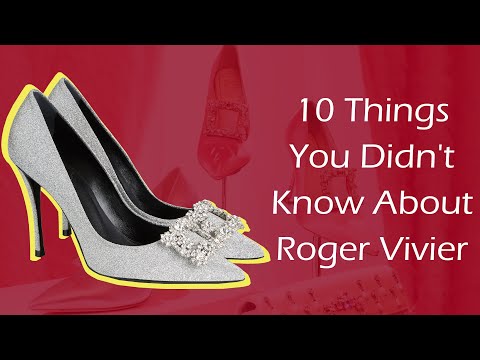 10 Things You Didn't Know About Roger Vivier