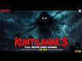 Kuntilanak 3 Full Movie Hindi Dubbed Most Dangerous Horror Movie Ever HD