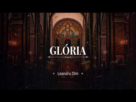 Canto do Glória - Hino de Louvor | Leandro Dim (Música Litúrgica) #glória #cantosparamissa #catolica
