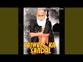 Sandal Hai Tajwale