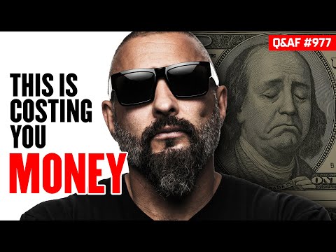 Your Reality Is Costing You Money (Here’s How to Fix It) - Ep 977 Q&AF