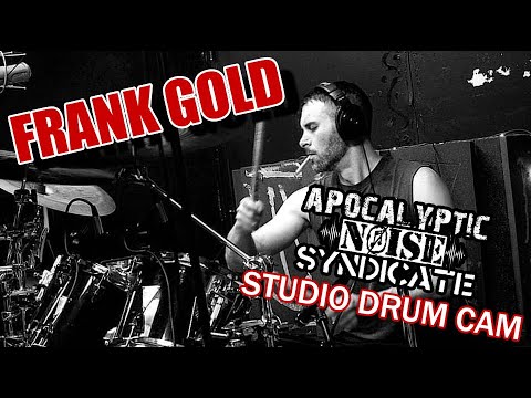 FRANK GOLD // Apocalyptic N🚫ise Syndicate // STUDIO DRUM CAM
