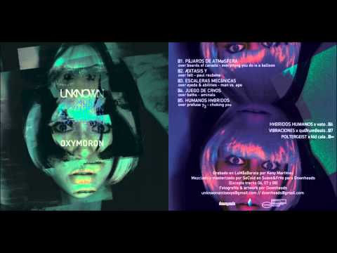 04. Unknown Antisexys - Oxymoron - Juego de Críos