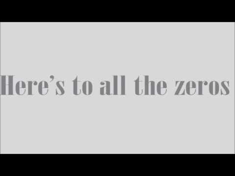 Heres To The Zeros video