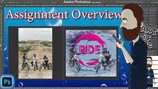 Photoshop for Design Assignment Overview W3 A1