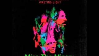 Miss The Misery-Foo Fighters (lyrics in description)