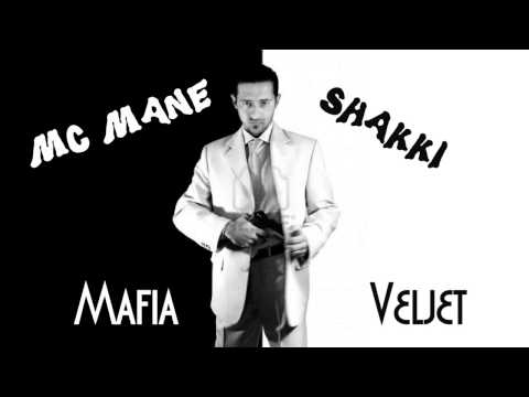 Mc Mane & Shakki - Mafiaveljet