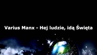 Varius Manx - Hej Ludzie, Idą Święta