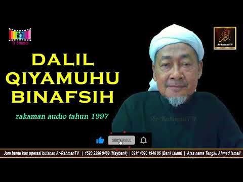 Almarhum Tuan Guru Ghazali Hasbullah - DALIL QIYAMUHU BINAFSIH