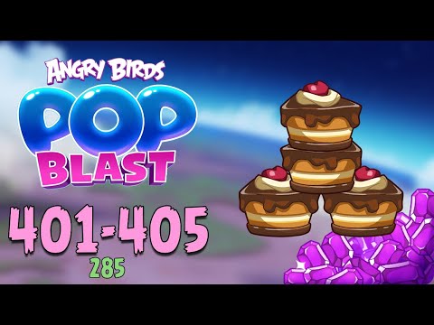 Angry Birds Pop Blast Gameplay Pt 83: Levels 401-405 - The Cake Is Not A Lie