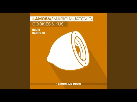 Cookies & Kush (Original Mix)