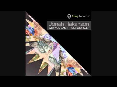 Jonah Hakanson - Why You Can't Trust Yourself (Ingo Voglemann remix)