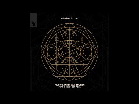 Rivo vs Armin van Buuren feat. Sharon Den Adel - In And Out Of Love (Extended Mix)