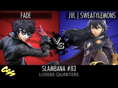 [Slambana #83] Losers Quarters: fade (Joker) vs. JVL | SweatyLemons (Lucina, Donkey Kong)