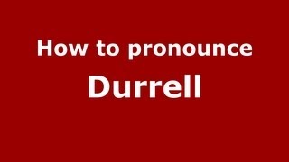 How to pronounce Durrell