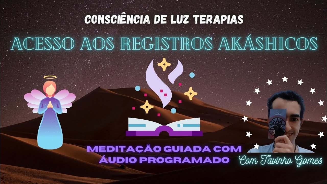 Meditação Guiada para Acesso aos Registros Akáshicos - Áudio Programado